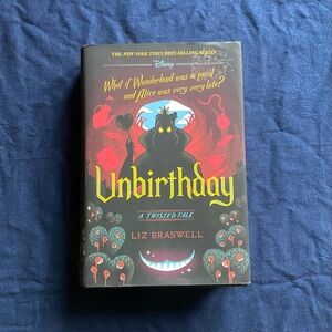 Unbirthday: A Twisted Tale by Liz Braswell